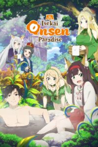 Meitou “Isekai no Yu” Kaitakuki: Around 40 Onsen Mania no Tensei Saki wa, Nonbiri Onsen Tengoku deshita