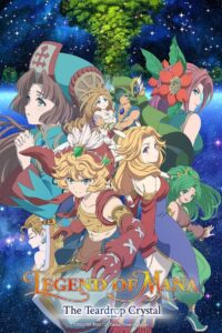 Seiken Densetsu: Legend of Mana – The Teardrop Crystal