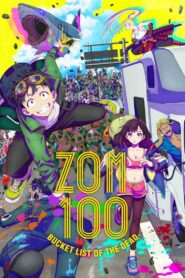 Zom 100 Zombie ni Naru made ni Shitai 100 no Koto